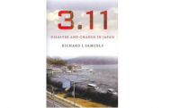 【書評】Richard J. Samuels『3.11: Disaster and Change in Japan 』（Ithaca and London: Cornell University Press, 2013）